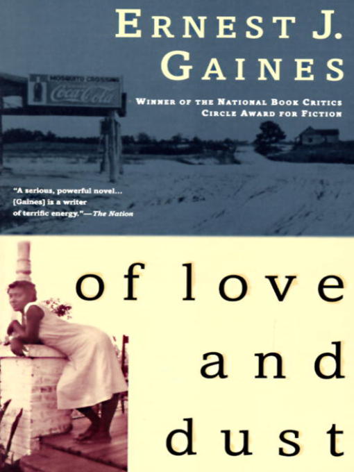 Title details for Of Love and Dust by Ernest J. Gaines - Wait list